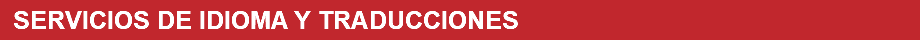 SERVICIOS DE IDIOMA Y TRADUCCIONES